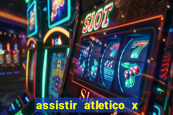 assistir atletico x botafogo futemax